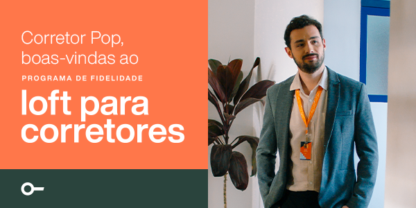Top Broker POP, boas-vindas ao programa de fidelidade loft para corretores